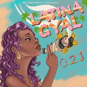 Latina Gyal (feat. LEGUN)