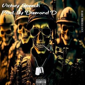 Victory Speech (Explicit)