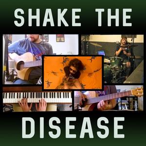Shake The Disease(feat. Jangus Kangus & Niko Lecoeuche)