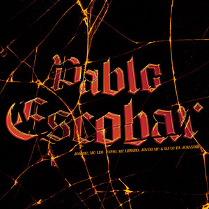 Pablo Escobar (Explicit)