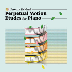 Perpetual Motion Etudes for Piano