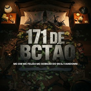171 DE BCTÃO (Explicit)