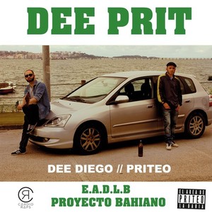 Dee Prit: E.A.D.L.B (Proyecto Bahiano) [Explicit]