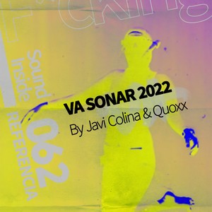 VA SONAR 2022 (Curated by Javi Colina & Quoxx) [Explicit]