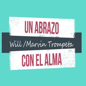 Un Abrazo Con el Alma (feat. Will Giron, Punto & Coma)