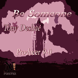 Be Someone (Explicit)