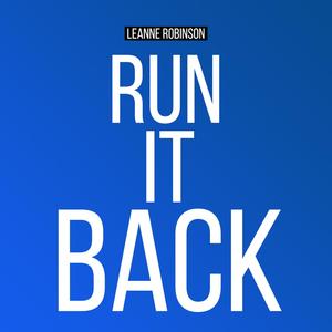 RUN IT BACK