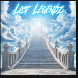 Lost Legendz (Explicit)