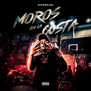 Moros En La Costa (Explicit)