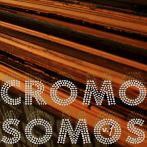 Cromosomos Vol.1 (Explicit)