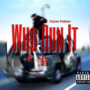 Who Run It (remix) [Explicit]