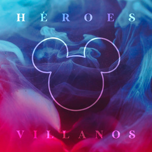 Héroes / Villanos