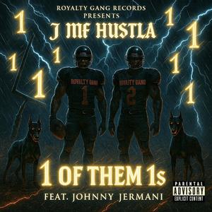 1 of them 1s (feat. Johnny Jermani) (Explicit)