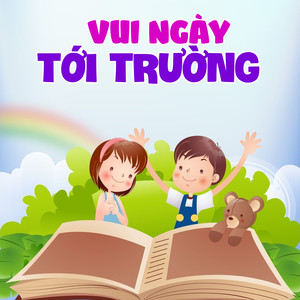 Vui Ngày Tới Trường