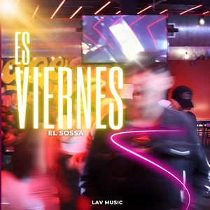 Es Viernes (Explicit)