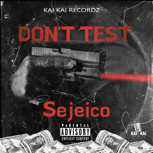 Don't Test (Explicit)