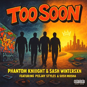 Too Soon (Explicit)