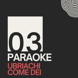 Ubriachi come dei (feat. Niki, Dave the Creator & Mirk) [Explicit]
