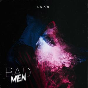 Bad Men (Explicit)