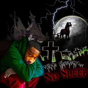 No Sleep (Explicit)