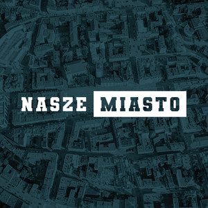 NASZE MIASTO (Explicit)