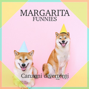 Margarita Funnies (Canzoni divertenti) [Explicit]