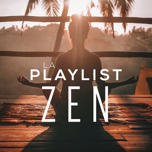 La playlist zen