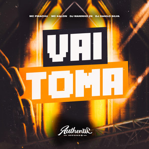 Vai Toma (Explicit)