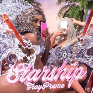 Starship (Explicit)