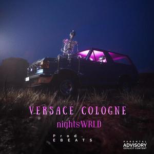 Versace Cologne (feat. EBEATS) [Explicit]