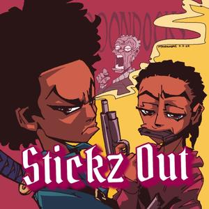 Stickz Out (Explicit)