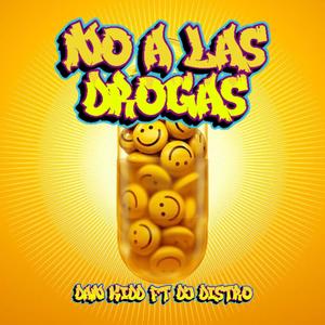 No a las Drogas RMX (feat. Dj Distro) (GUARACHA VERSION)