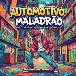 AUTOMOTIVO MALADRÃO (Explicit)