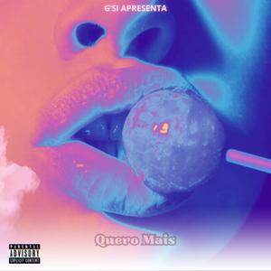 Quero Mais (Explicit)