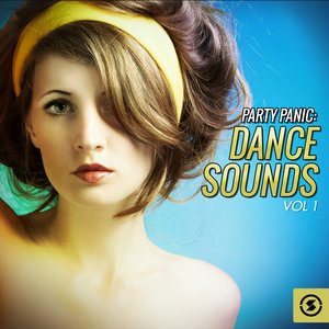 Party Panic: Dance Sounds, Vol. 1
