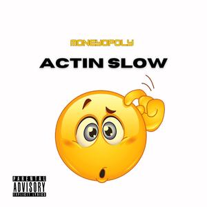 Actin Slow (Explicit)