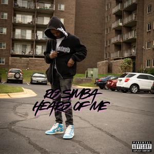 Heard of Me (Explicit)