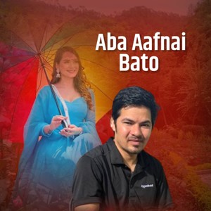 Ab Aafnai Bato