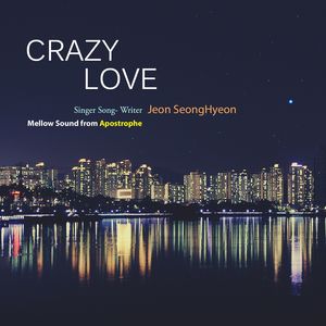 Crazy Love (疯狂的爱)
