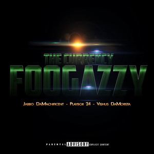 FOOGAZZY (Explicit)