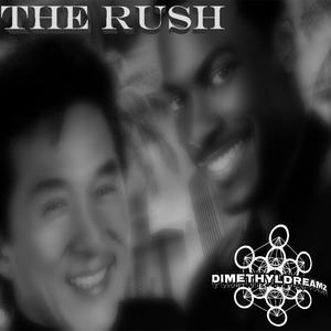 The Rush