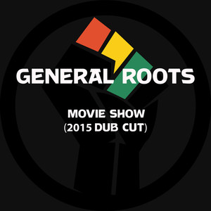 Movie Show (2015 Dub Cut)