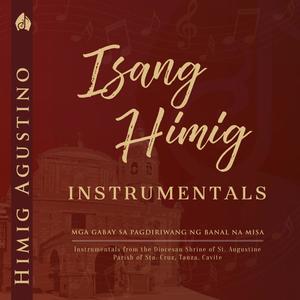 Isang Himig Instrumentals: Mga Gabay Sa Pagdiriwang Ng Banal na Misa