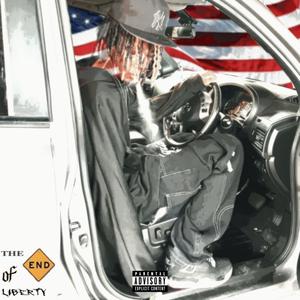 Liberty"s End (Explicit)