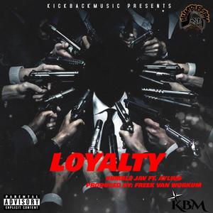 Loyalty (Explicit)