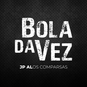 Bola da Vez (Explicit)