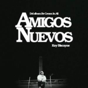 AMIGOS NUEVOS (Explicit)