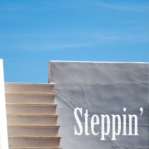 Steppin'