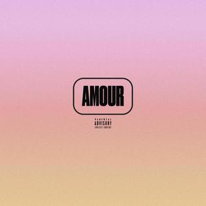 AMOUR (Explicit)