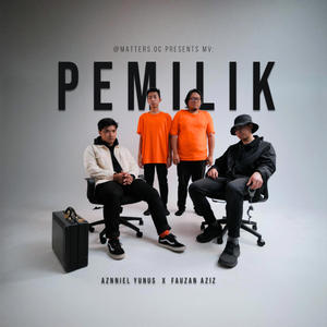 Pemilik (feat. Aznniel Yunus)